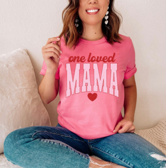 One Loved Mama Top
