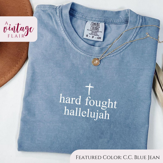 Hard Fought Hallelujah Top