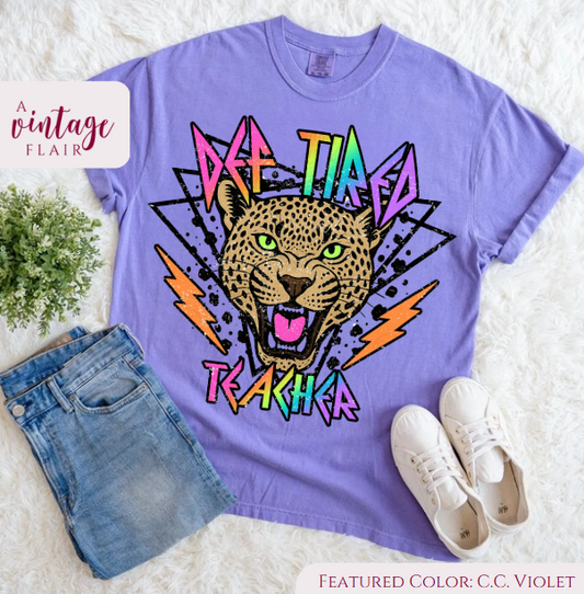 Def Tired Teacher Top